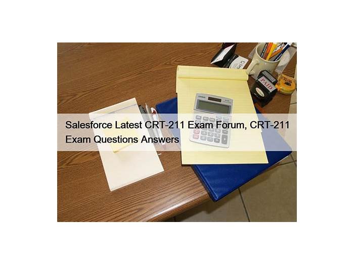 CRT-211시험패스인증덤프자료, Salesforce CRT-211최신덤프데모다운로드 & CRT-211인증시험자료