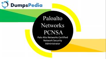 Palo Alto Networks PCNSA시험덤프데모, PCNSA인증시험덤프 & PCNSA테스트자료