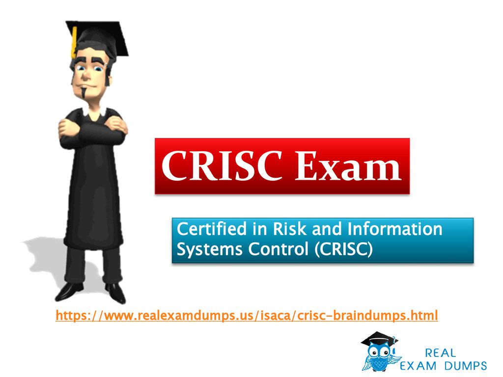 ISACA CRISC완벽한인증시험덤프 - CRISC최고품질인증시험공부자료, CRISC최신버전덤프샘플문제