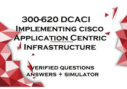 2024 300-620최고품질덤프자료 - 300-620합격보장가능인증덤프, Implementing Cisco Application Centric Infrastructure최신버전시험자료