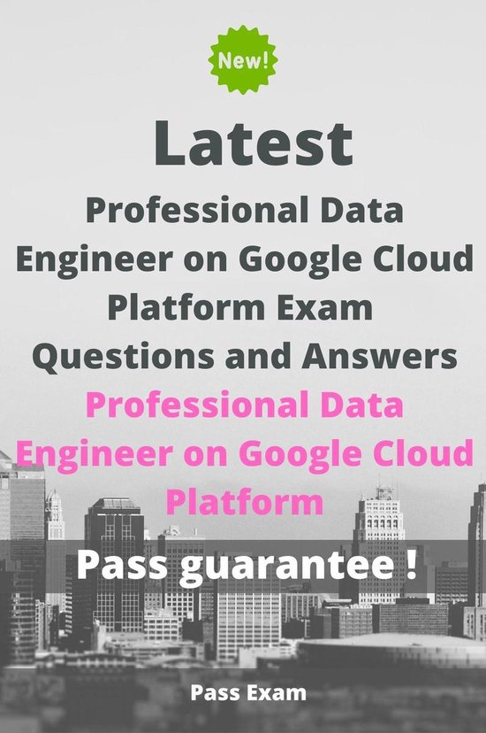 Professional-Data-Engineer덤프문제집 - Professional-Data-Engineer최신핫덤프, Professional-Data-Engineer최신시험기출문제모음