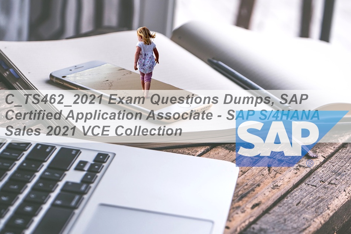 SAP C_TS462_2021試験資料 & C_TS462_2021模試エンジン、C_TS462_2021受験トレーリング