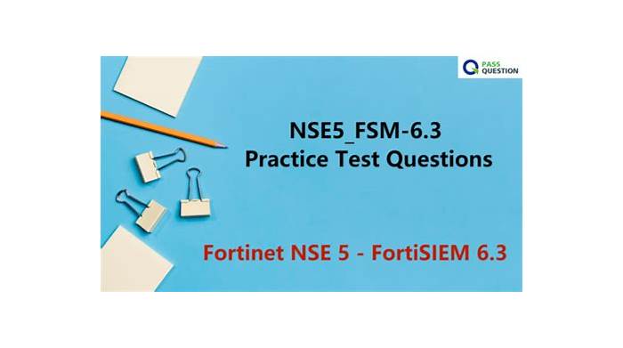 2024 NSE5_FSM-6.3試験関連情報、NSE5_FSM-6.3日本語認定対策 & Fortinet NSE 5 - FortiSIEM 6.3資格専門知識