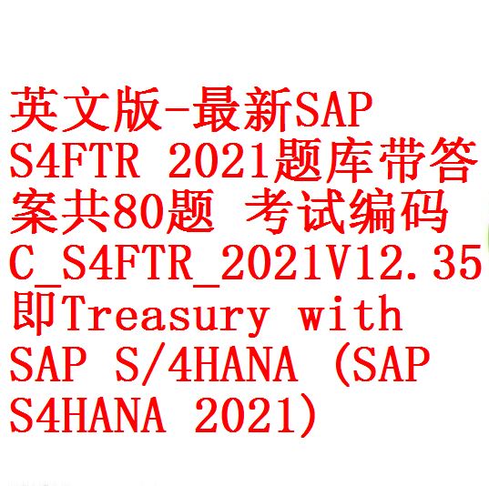 C-S4FTR-2021 Ausbildungsressourcen, SAP C-S4FTR-2021 Prüfungsfragen