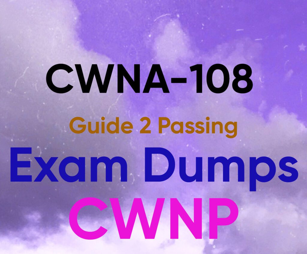 CWNP CWNA-108 Trainingsunterlagen & CWNA-108 PDF - CWNA-108 Lernressourcen