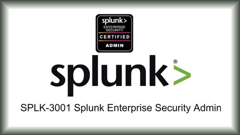 SPLK-3001 Schulungsangebot & Splunk SPLK-3001 Musterprüfungsfragen