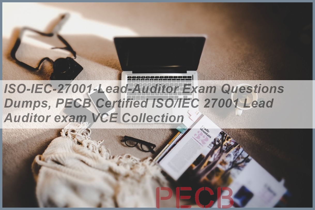 ISO-IEC-27001-Lead-Implementer Fragen Und Antworten - ISO-IEC-27001-Lead-Implementer Testking, PECB Certified ISO/IEC 27001 Lead Implementer Exam Tests