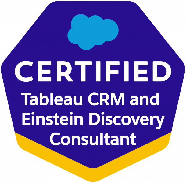 Salesforce Tableau-CRM-Einstein-Discovery-Consultant Prüfungsübungen, Tableau-CRM-Einstein-Discovery-Consultant Prüfungsfrage & Tableau-CRM-Einstein-Discovery-Consultant PDF