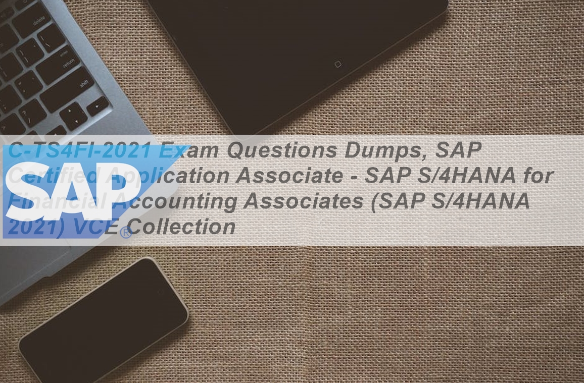 C_S4PPM_2021 Exam, C_S4PPM_2021 Dumps & C_S4PPM_2021 Prüfungsaufgaben