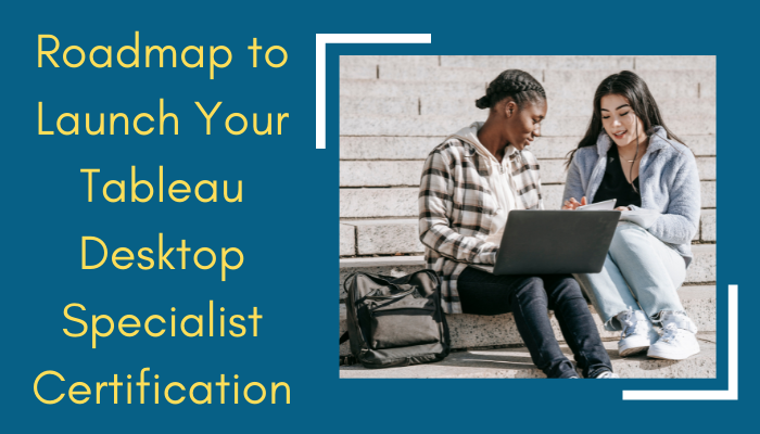 Desktop-Specialist Übungsmaterialien - Tableau Desktop-Specialist Prüfung, Desktop-Specialist Fragen Und Antworten