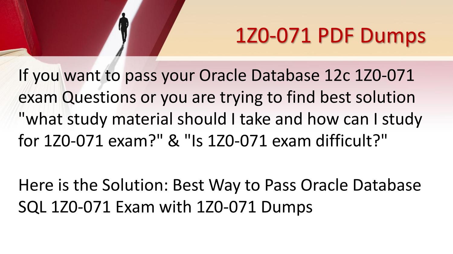 1z1-071 Online Prüfung & 1z1-071 PDF Testsoftware - 1z1-071 Unterlage