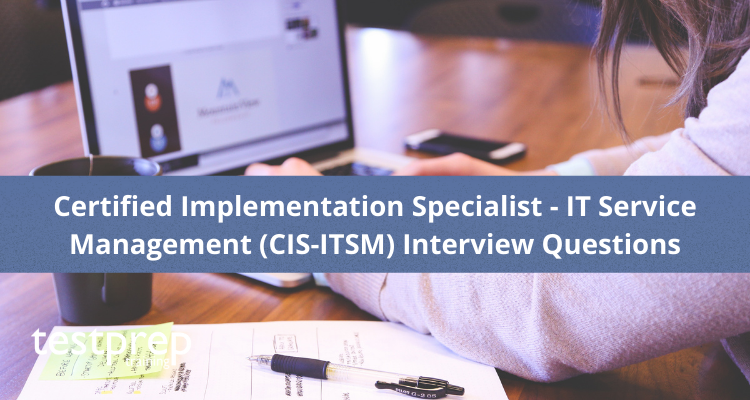 CIS-ITSM Lernhilfe, CIS-ITSM Online Prüfungen & CIS-ITSM Prüfungen