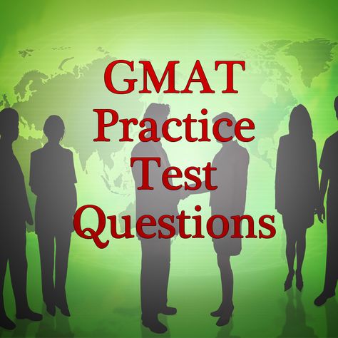 GMAT Exam Fragen & Admission Tests GMAT Testking - GMAT Fragen Und Antworten