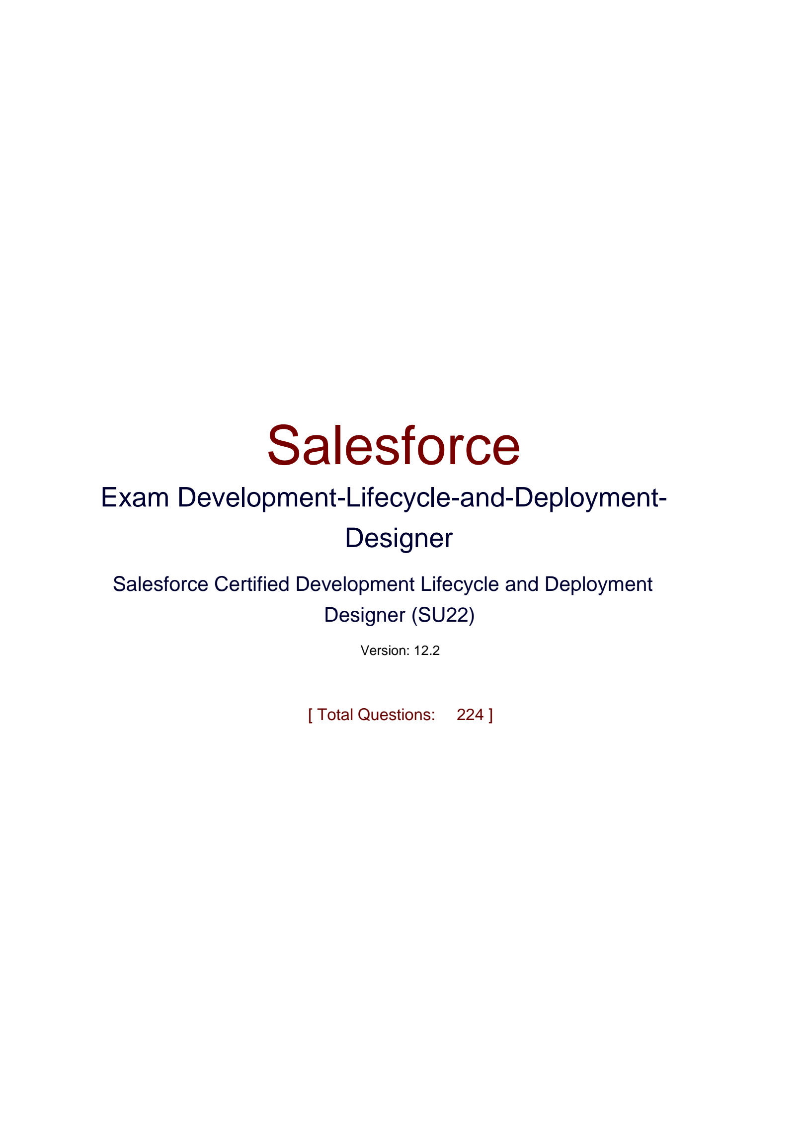 Development-Lifecycle-and-Deployment-Architect Prüfungsaufgaben, Salesforce Development-Lifecycle-and-Deployment-Architect PDF & Development-Lifecycle-and-Deployment-Architect Testantworten