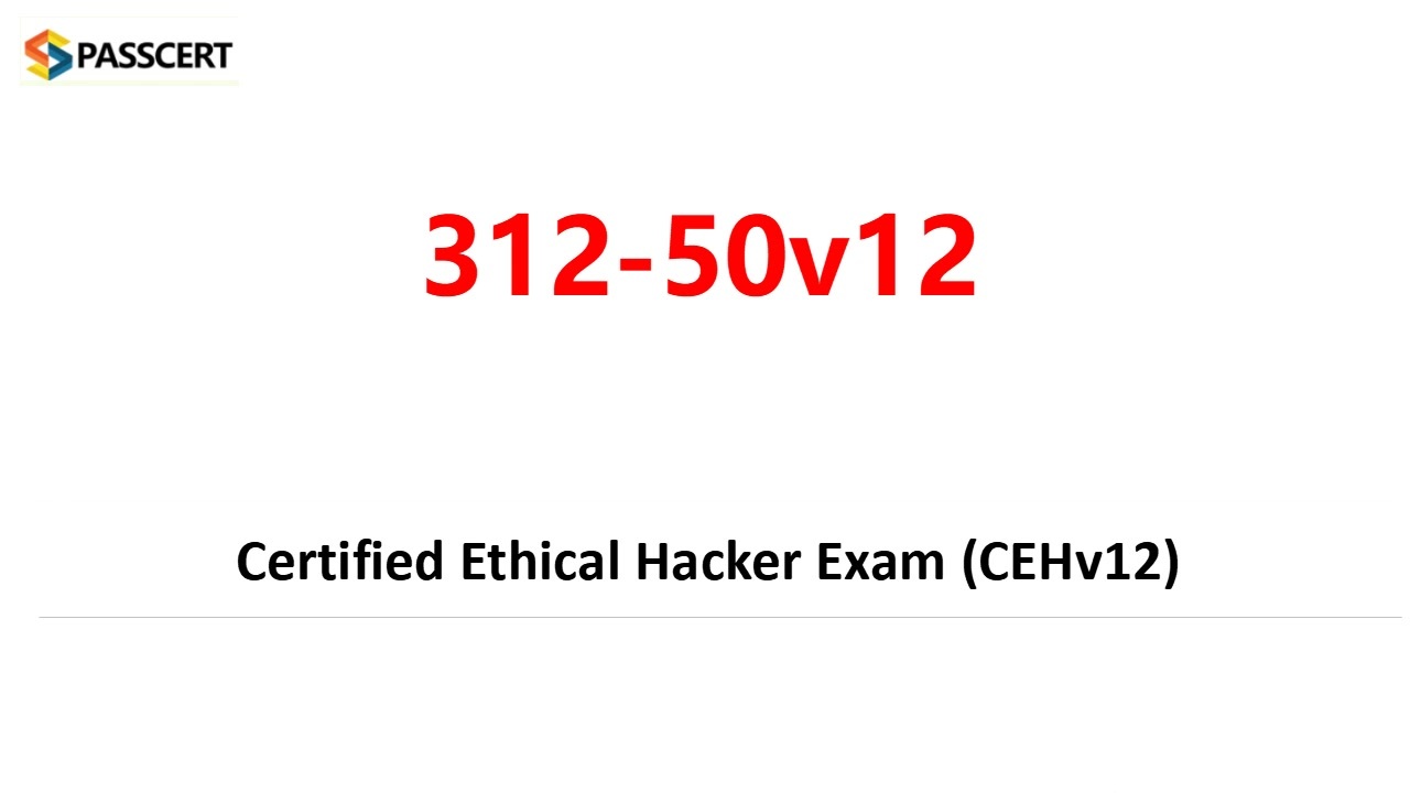 312-50v12 Dumps, ECCouncil 312-50v12 Vorbereitung & 312-50v12 Exam