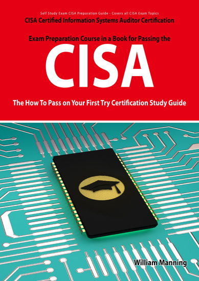 CISA Prüfungsvorbereitung - CISA Fragen Beantworten, Certified Information Systems Auditor Exam Fragen