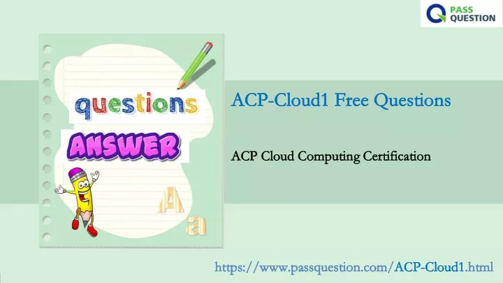 ACP-Cloud1 Zertifikatsfragen - ACP-Cloud1 Examsfragen, ACP-Cloud1 Deutsch