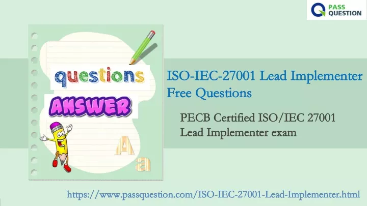 ISO-IEC-27001-Lead-Implementer Fragen Beantworten & PECB ISO-IEC-27001-Lead-Implementer Exam Fragen