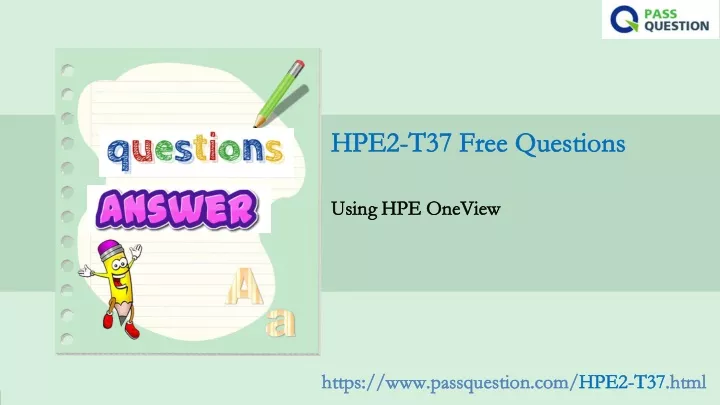 HP HPE2-T37 Testking - HPE2-T37 Deutsch Prüfung, HPE2-T37 Testengine