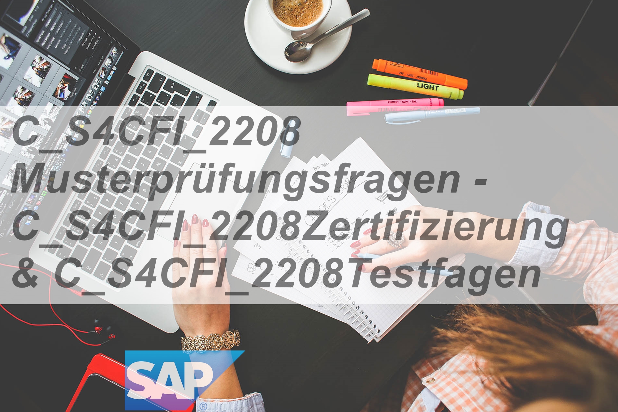 2024 C-S4CFI-2208 Online Prüfungen - C-S4CFI-2208 Vorbereitung, Certified Application Associate - SAP S/4HANA Cloud (public) - Finance Implementation Kostenlos Downloden