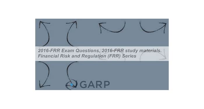 2016-FRR Deutsch Prüfung - GARP 2016-FRR Online Tests, 2016-FRR Lerntipps