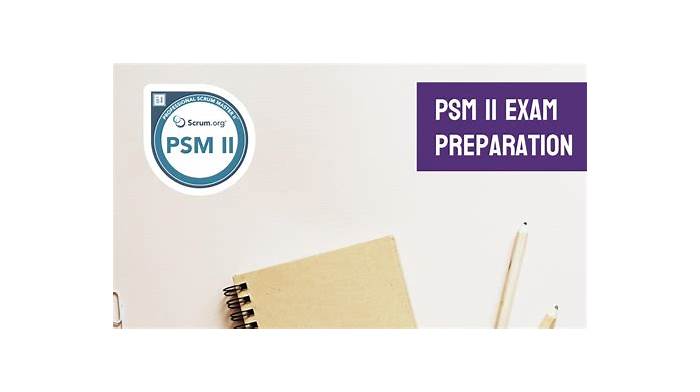 PSM-II Testking - PSM-II Zertifizierungsprüfung, PSM-II Lerntipps