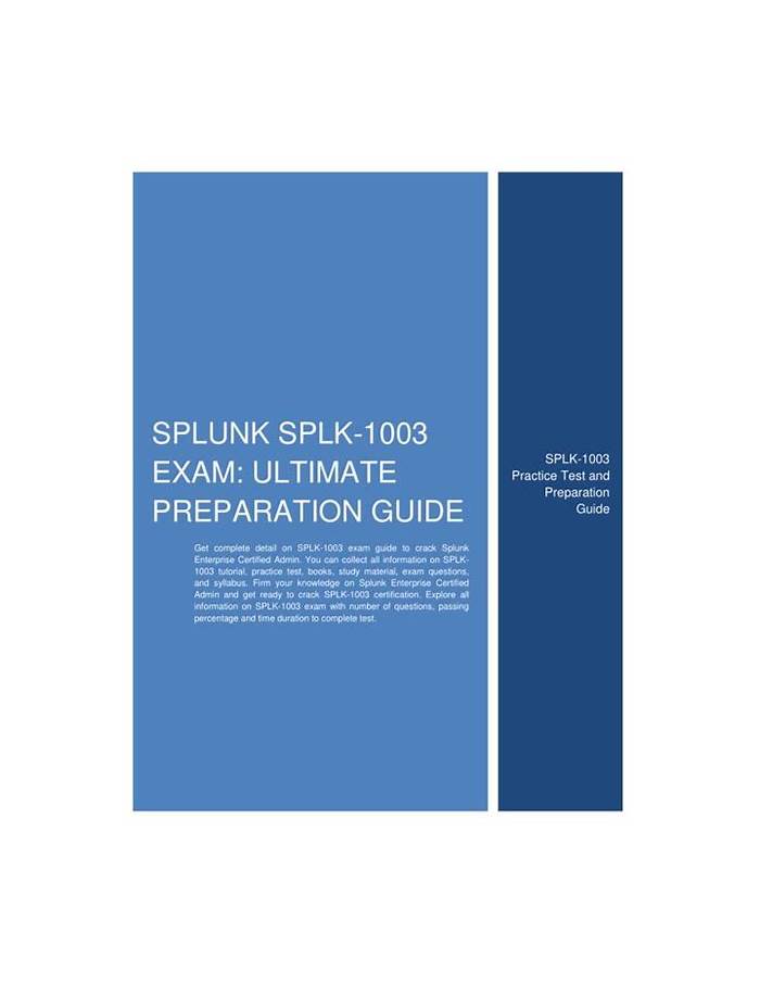 SPLK-1003 Prüfungsinformationen & SPLK-1003 Exam Fragen - Splunk Enterprise Certified Admin Online Prüfung