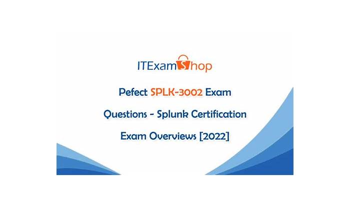 SPLK-3002 Prüfungen, SPLK-3002 Prüfung & SPLK-3002 Exam Fragen