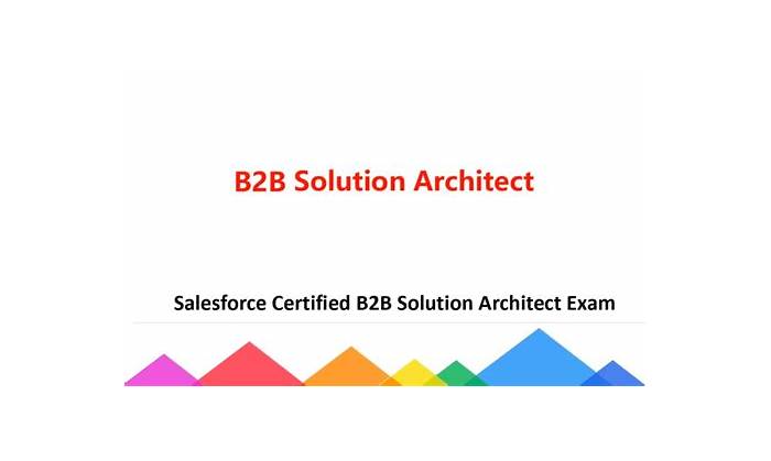 B2B-Solution-Architect Testking, Salesforce B2B-Solution-Architect Exam & B2B-Solution-Architect Fragenpool