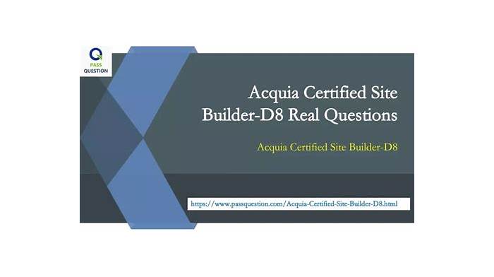 Acquia-Certified-Site-Builder-D8 Probesfragen, Acquia Acquia-Certified-Site-Builder-D8 Examengine & Acquia-Certified-Site-Builder-D8 Prüfungsmaterialien