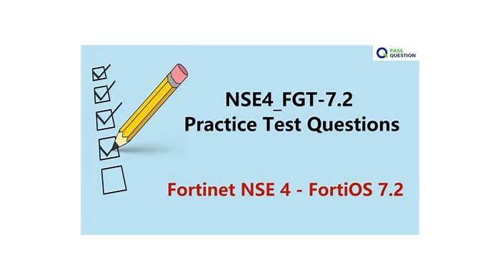 Fortinet NSE4_FGT-7.2 Fragenkatalog & NSE4_FGT-7.2 Prüfungsfrage - NSE4_FGT-7.2 Fragenpool