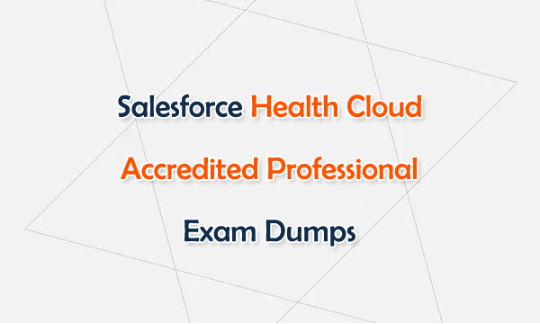 Health-Cloud-Accredited-Professional Prüfungs Guide, Health-Cloud-Accredited-Professional Prüfungs-Guide & Health-Cloud-Accredited-Professional Simulationsfragen