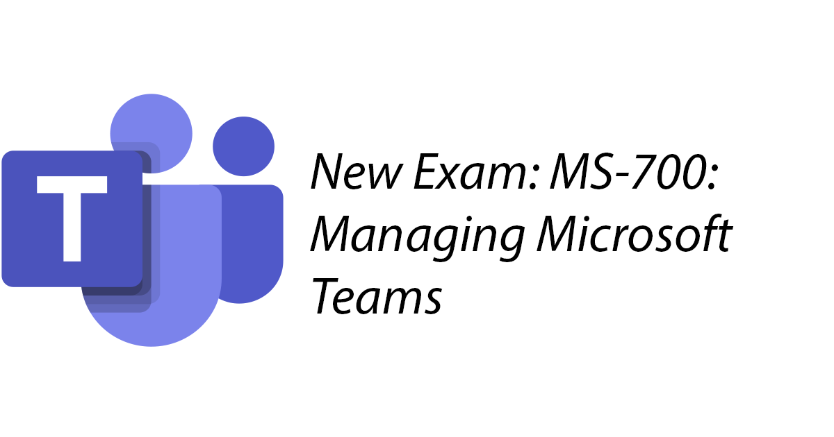 2024 MS-700 Prüfungsübungen & MS-700 Zertifikatsfragen - Managing Microsoft Teams Zertifizierungsantworten