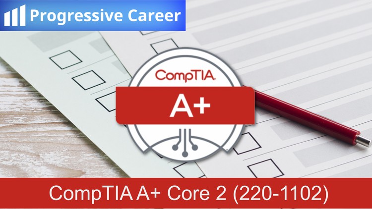 CompTIA 220-1102 Simulationsfragen - 220-1102 Lernhilfe, 220-1102 Fragenkatalog