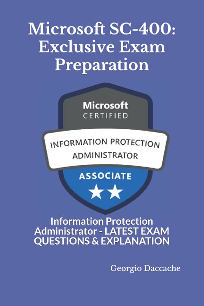 Microsoft SC-400 Prüfungs & SC-400 Schulungsunterlagen - SC-400 Fragen Und Antworten