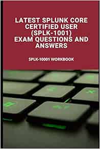 SPLK-1001 Fragenkatalog, SPLK-1001 Online Tests & SPLK-1001 Lernressourcen