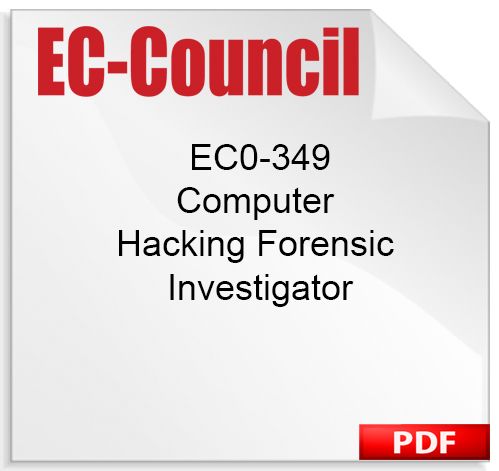 最新EC0-349題庫 & EC-COUNCIL EC0-349認證考試 - EC0-349最新題庫資源